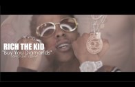 Rich The Kid – Buy You Diamonds (Video)