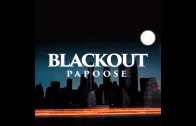 Papoose – Blackout Freestyle