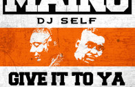 maino-give-it-to-ya