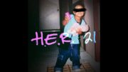 H.E.R. – 21 (Official Video) @HERMusicx