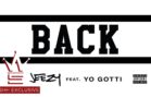 Jeezy x Yo Gotti – Back (Audio) @Jeezy @YoGotti
