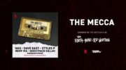 Styles P, GhostFace Killah, Remy Ma feat Nas, Dave East & RahdaMUSprime – “The Mecca” (Official Audio)