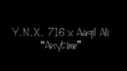 Aaqil Ali Feat. Y.N.X.716 – Anytime (Official Video) @Aaqil_ali_el @ynx716